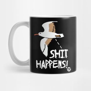 SHIT HAPPENS Mug